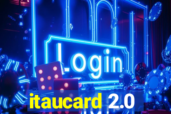 itaucard 2.0